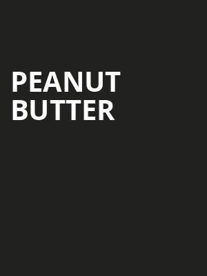 Peanut Butter & Blueberries at Kiln Theatre